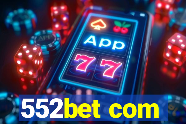 552bet com